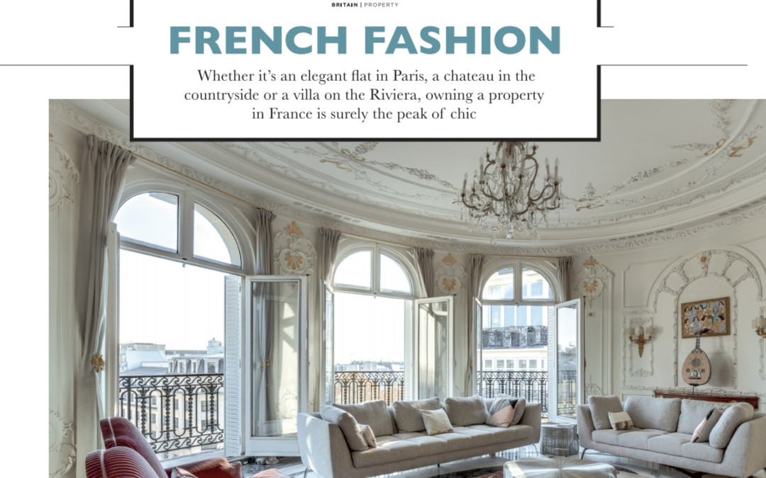 GQ, Vogue and Tatler – French Property